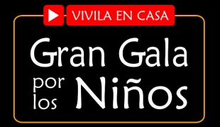 Evento ‘Gran Gala por los niños 2020’